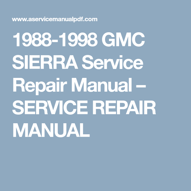 1998 gmc sierra repair manual